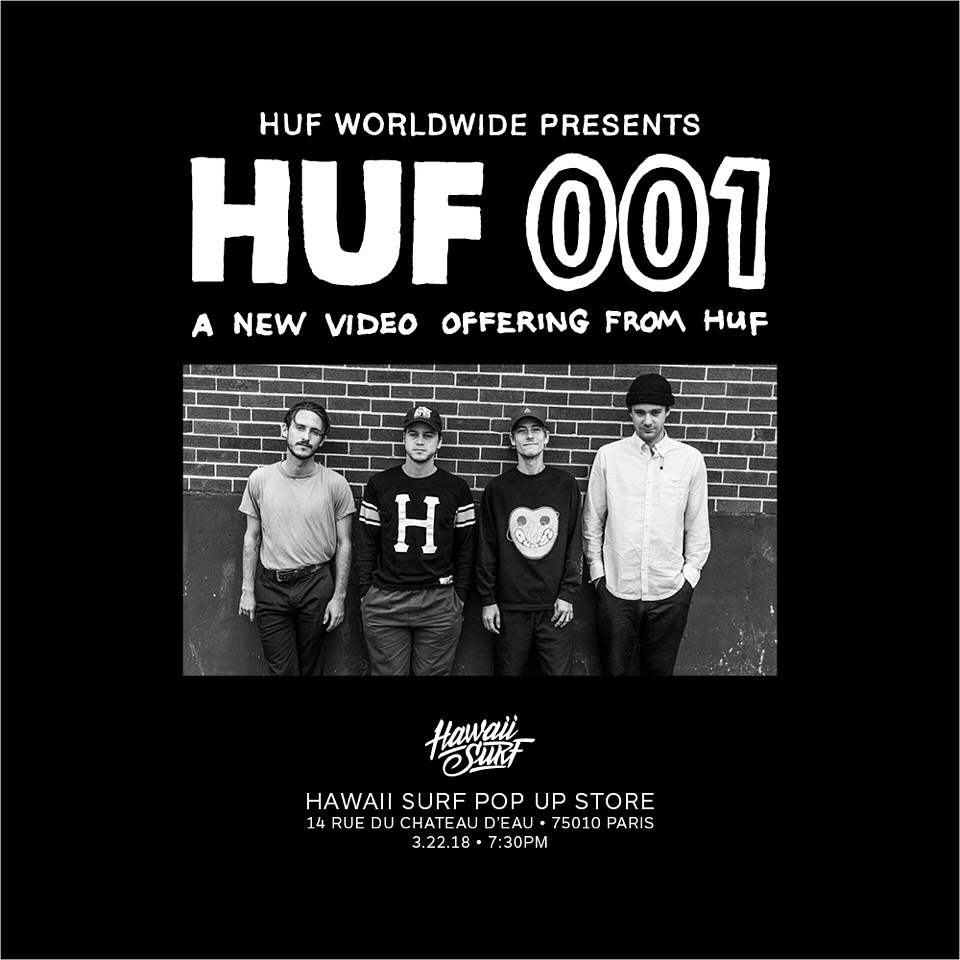 HUF VIDEO HUF 001 PREMIERE PARIS 22.03.2018